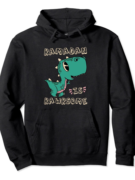 Ramadan Is Rawrsome Ramadan Mubarak Fasting Muslim Ramadan Pullover Hoodie Ramadan Black 250gsm Cotton Long Sleeve Men Casual Hoodie